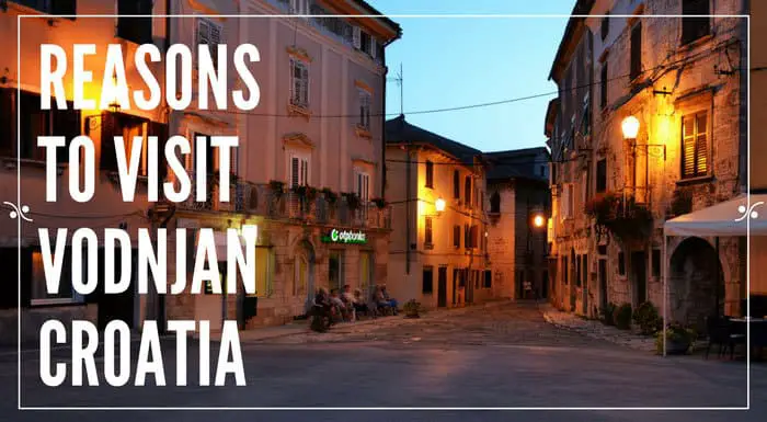 15 razones para visitar Vodnjan en Istria