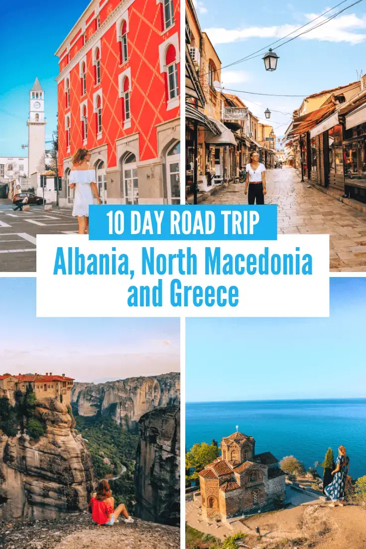 Viaje por carretera de 10 días por los Balcanes: Macedonia del Norte, Albania y Grecia