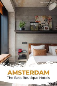 Hoteles boutique en Ámsterdam: 14 veces los mejores hoteles boutique en Ámsterdam | Tu guía de viaje holandesa