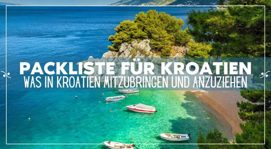Lista de equipaje Croacia: Lo que debes empacar para tus vacaciones en Croacia