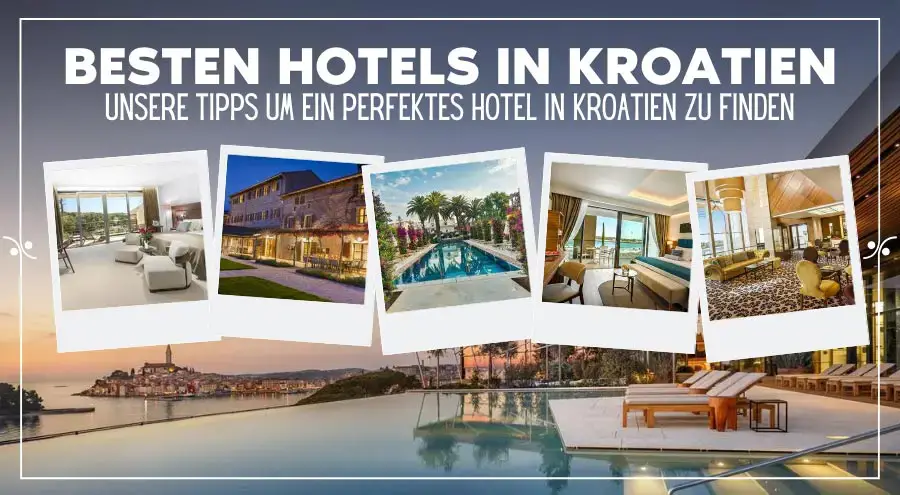 Los 16 mejores hoteles de Croacia
