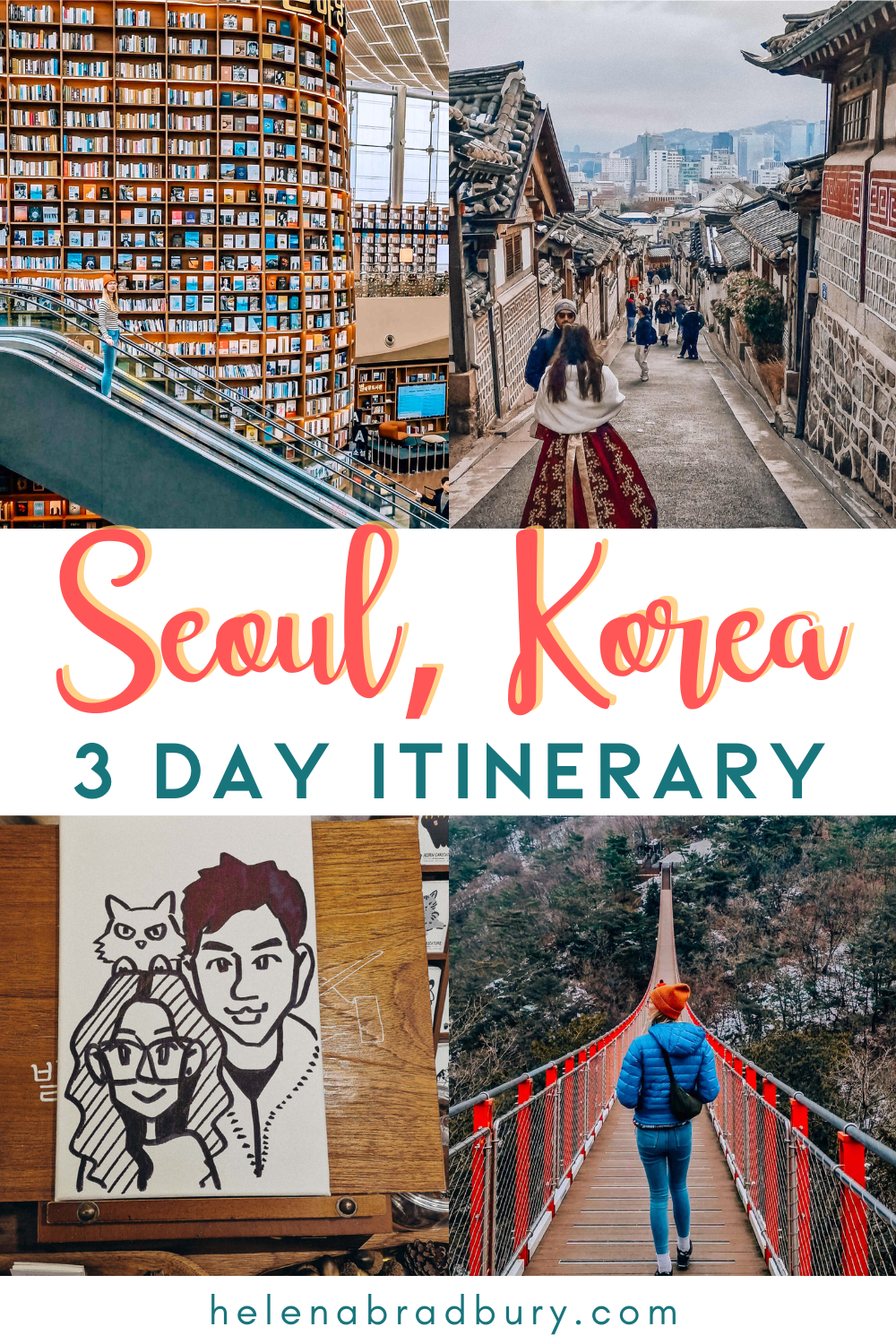 Los mejores 3 días en Seúl, Corea del Sur.